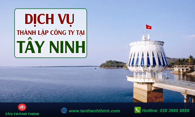 Dịch vụ thành lập công ty tại tây ninh 